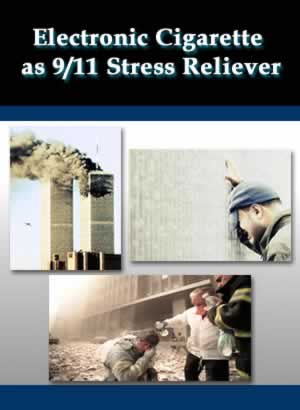 Electronic Cigarettes Can Be Alternative Relievers For 9/11 Stress ecig as stress reliever Electronic Cigarettes Can Be Alternative Relievers For 9/11 Stress